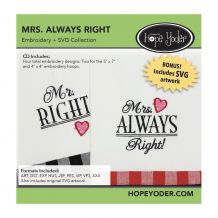 Mr Right and Mrs Always Right Embroidery Design + SVG Collection CD-ROM by Hope Yoder